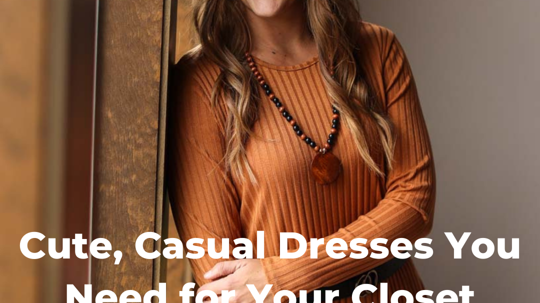 Cute & Affordable Dresses You Need