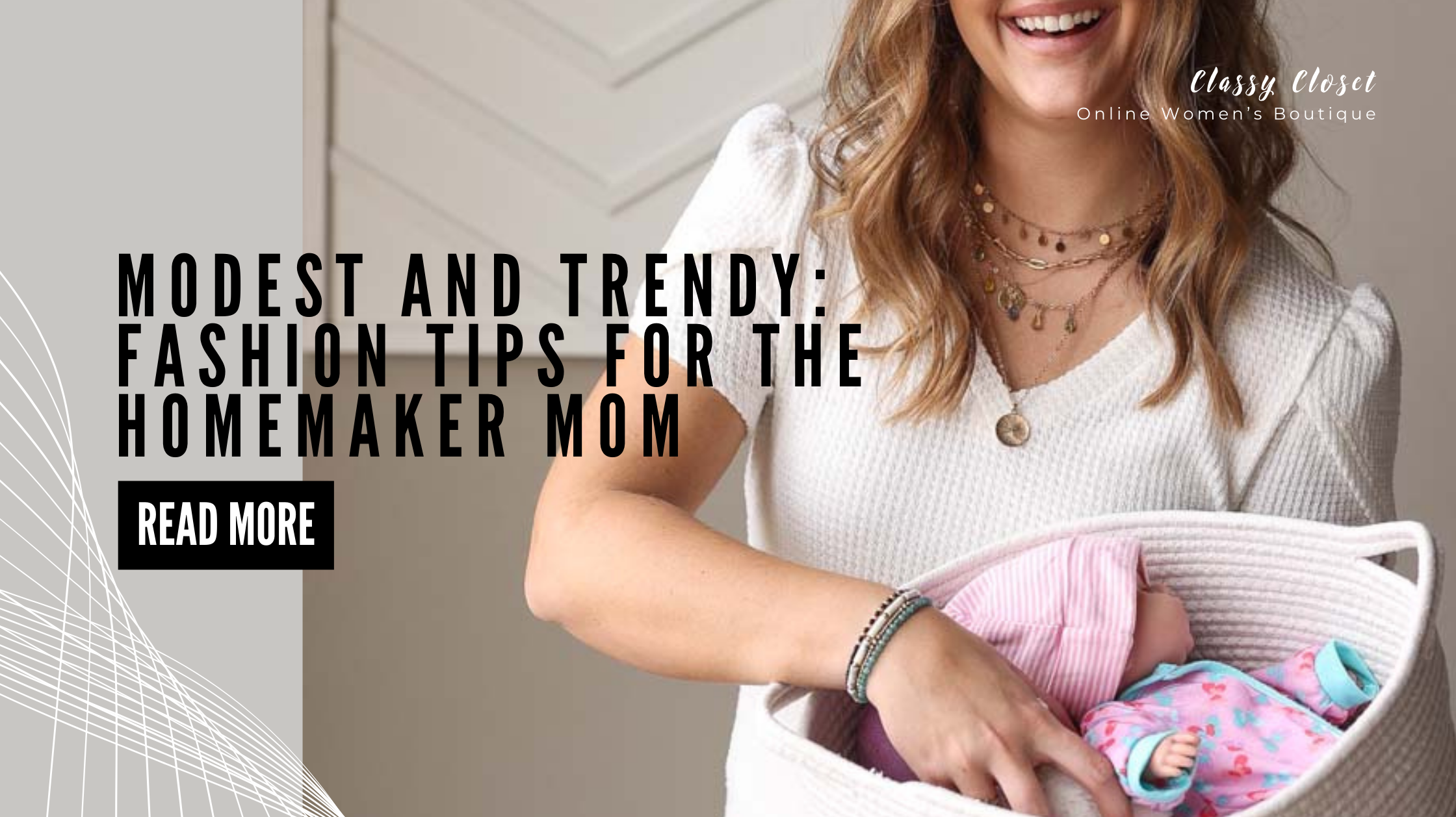 Modest and Trendy: Fashion Tips for the Homemaker Mom