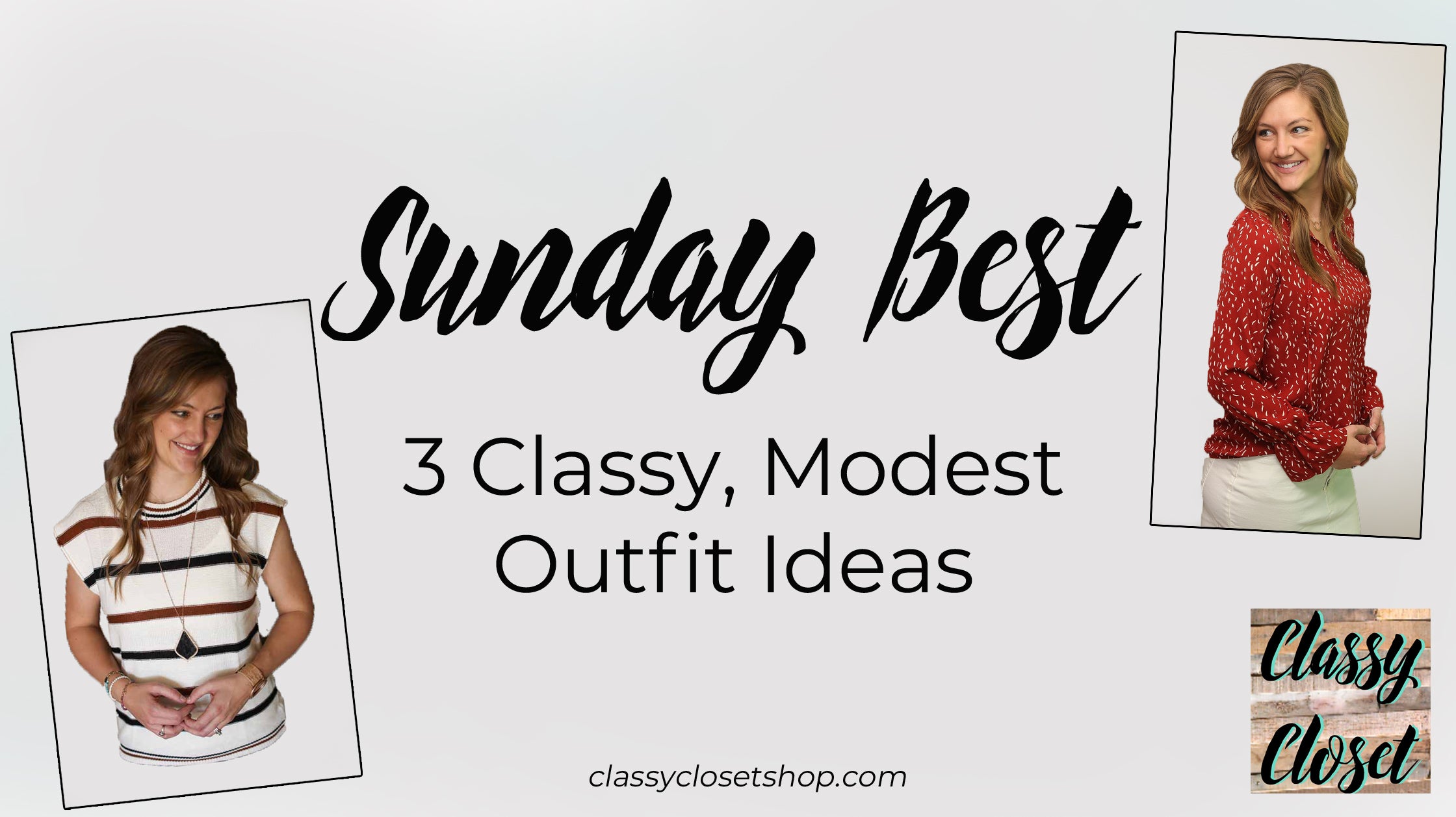 How to Style 3 Classy Outfits for Church