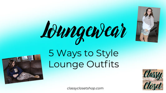 We All Need Cute + Comfy Loungewear