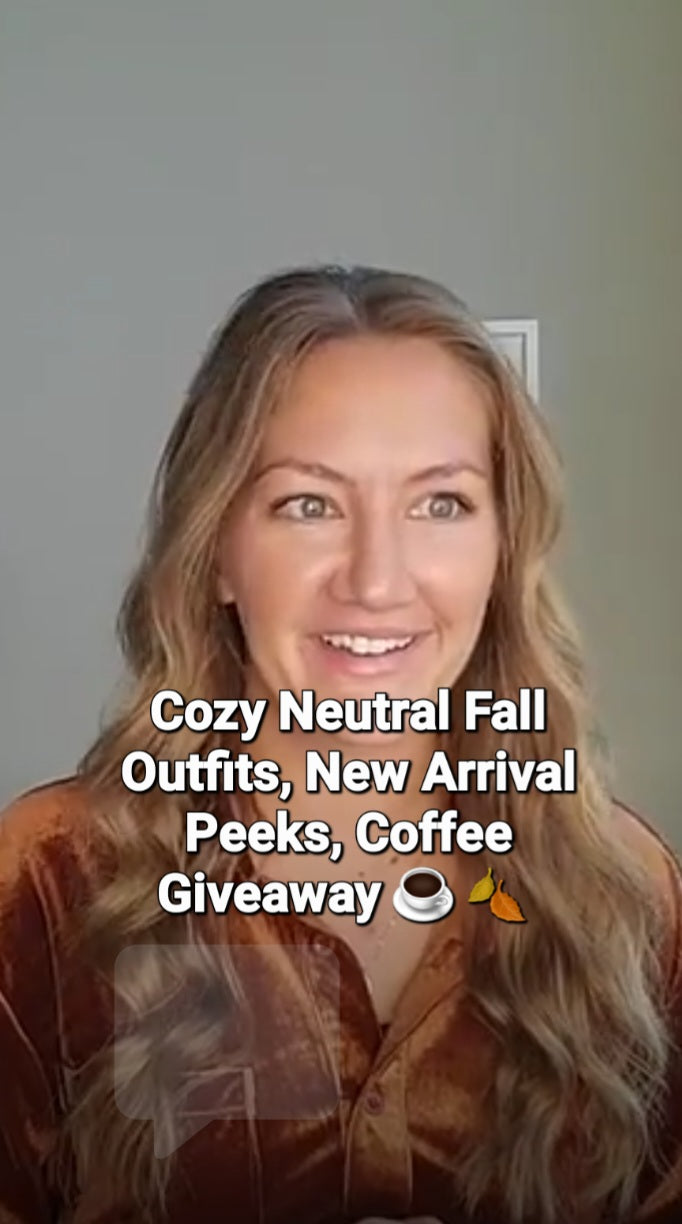 Cozy Neutral Outfits, New Arrival Peeks, & Coffee Giveaway