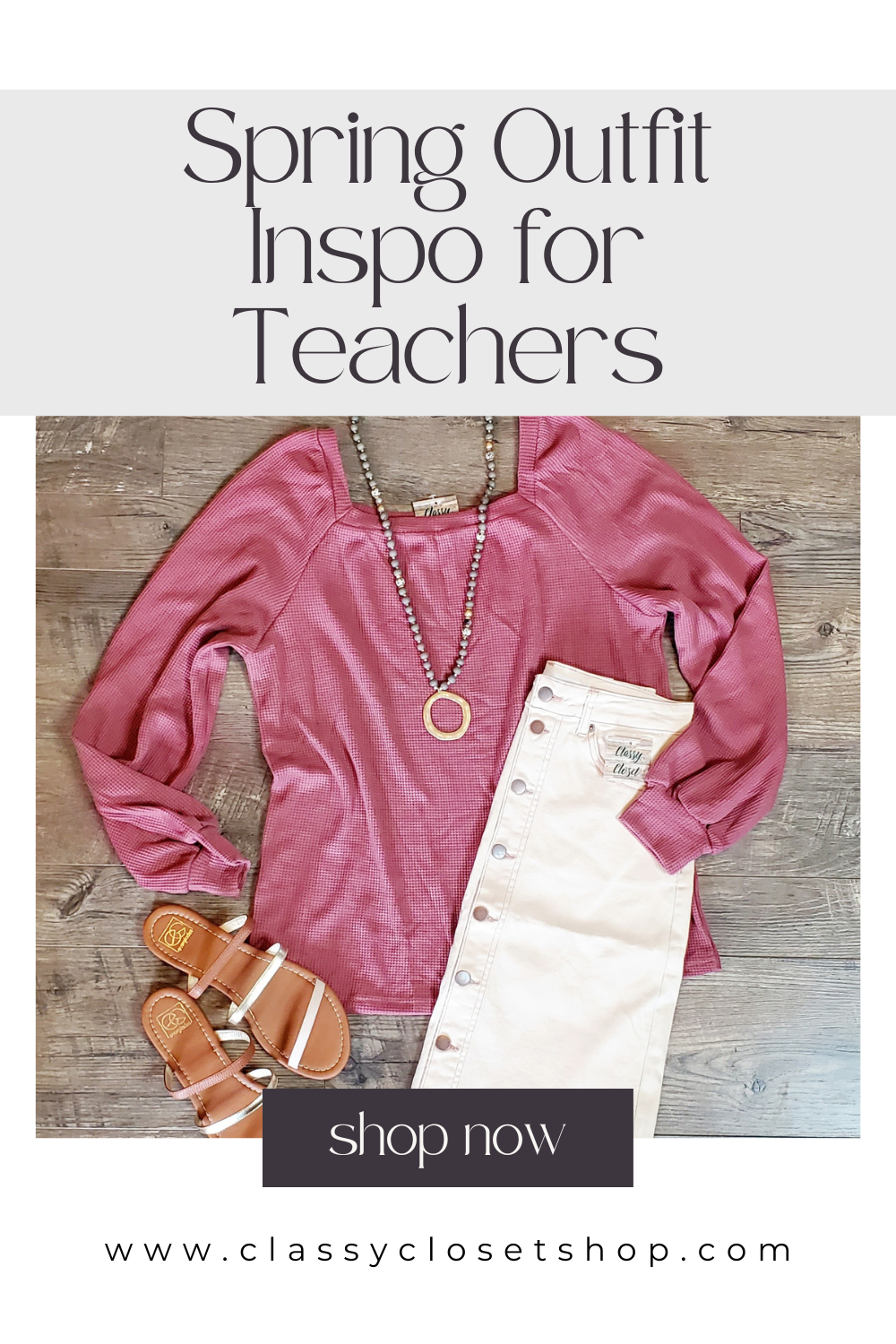 Spring Outfit Inspo for Teachers – ️💙Classy Closet Shop