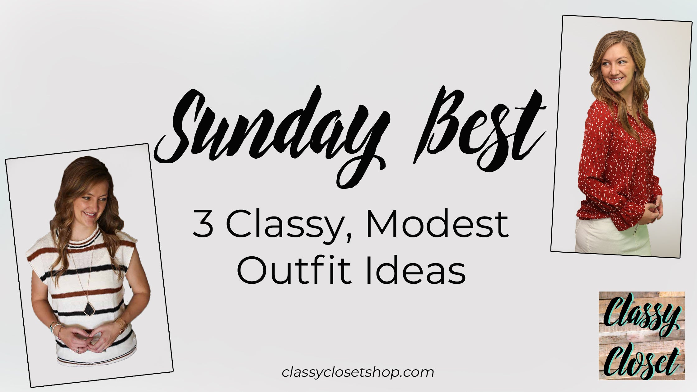 How to Style 3 Classy Outfits for Church