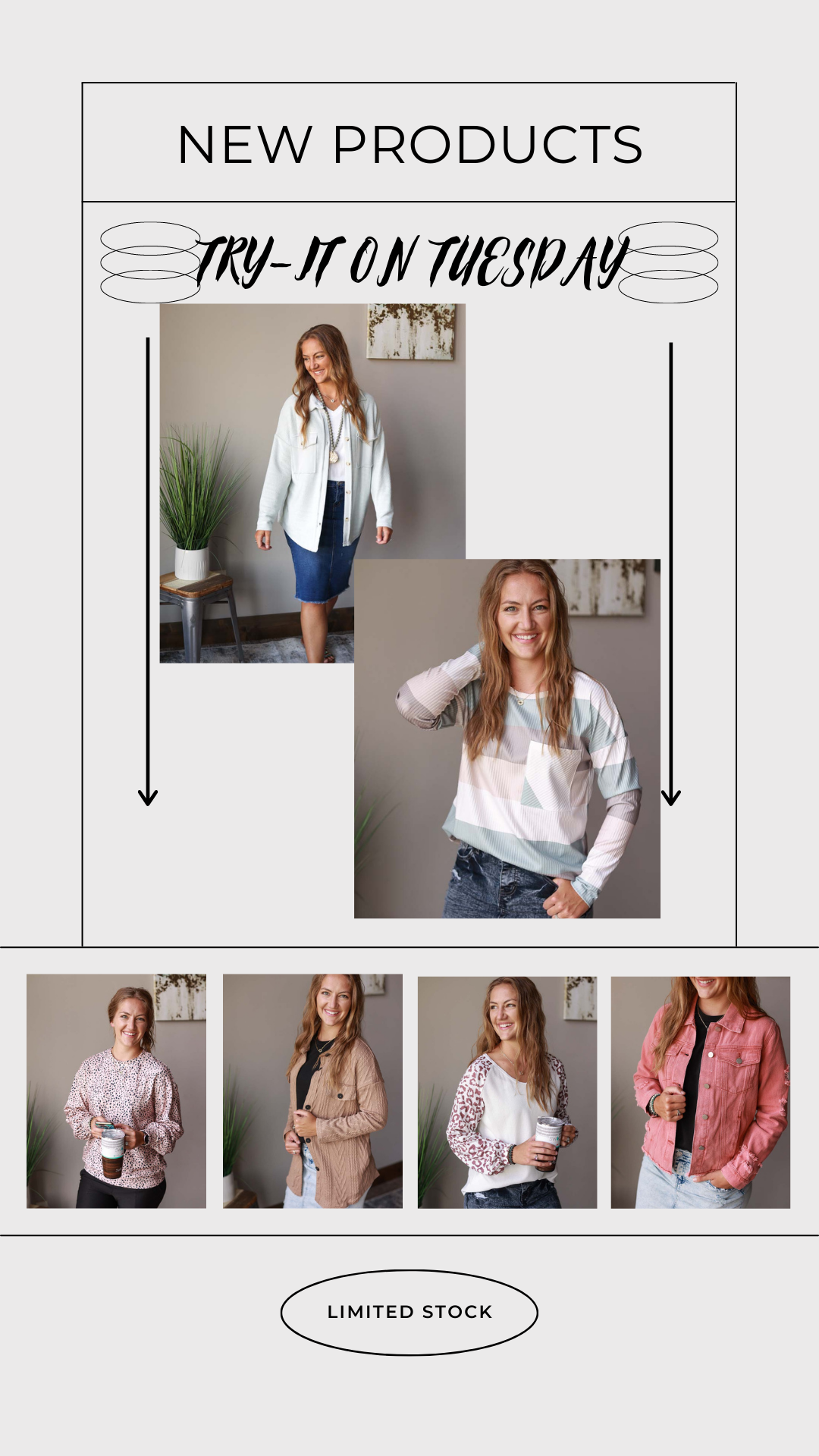 Try-It On Tuesday: New Arrivals Session