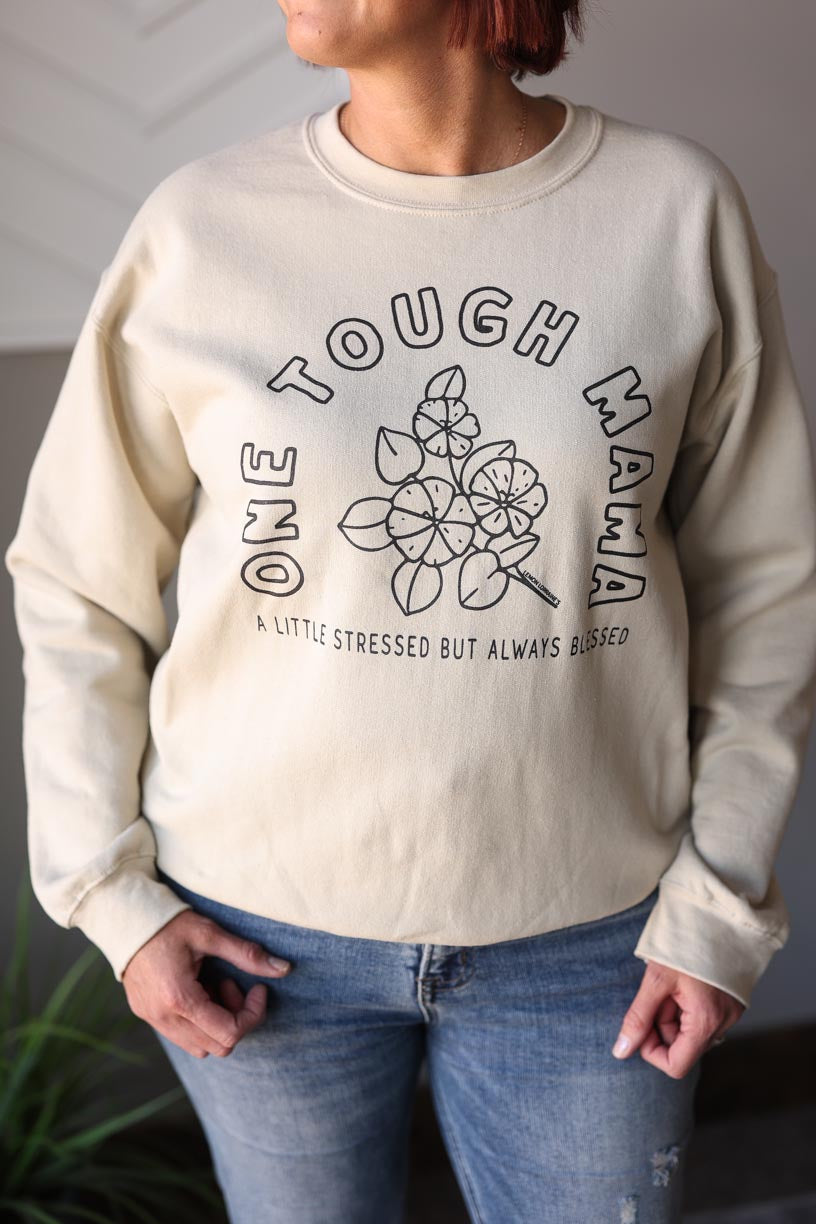 Natural "One Tough Mama" Sweatshirt; S-2XL PLUS