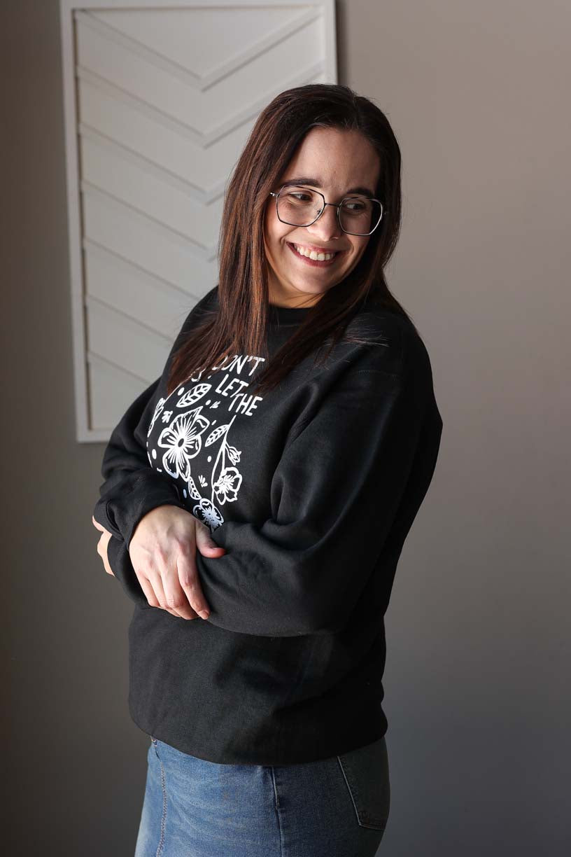 "Don't Let the Hard Days Win" Crewneck Sweatshirt