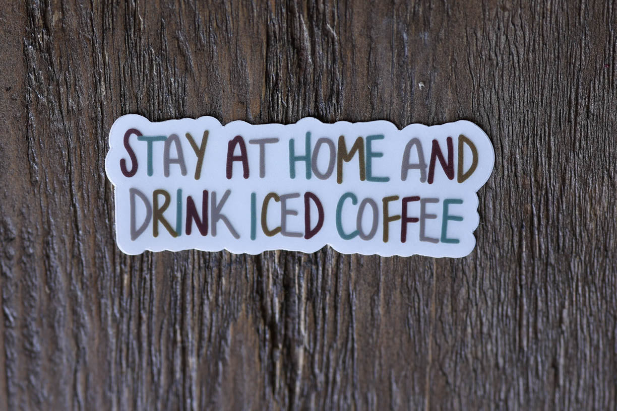Home And Drink Iced Coffee Vinyl Stickers